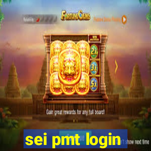 sei pmt login